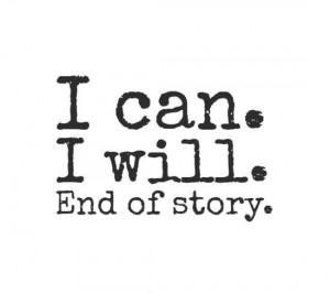 I can. I will. 